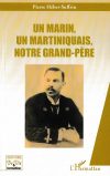 Pierre Héber-Suffrin Un Marin un Martiniquais, notre grand-père
