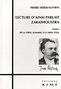 Lecture d'Ainsi Parlait Zarathoustra Pierre Héber-Suffrin_